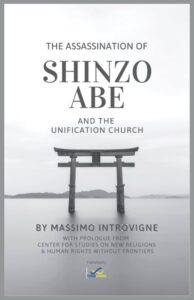 The Assassination of Shinzo Abe and the Unification Church