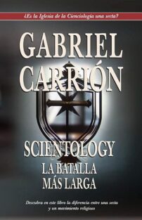 Scientology: La batalla más larga