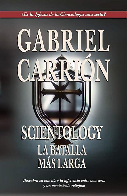 Scientology: La batalla más larga