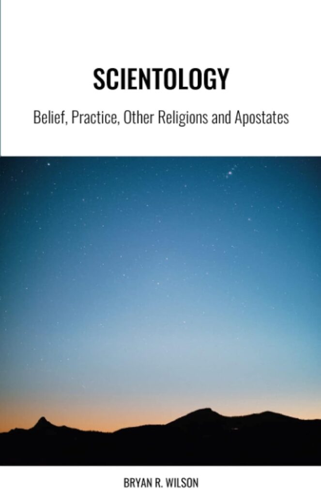 Scientology: Belief, Practice, Other Religions & Apostates
